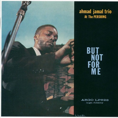 At the Pershing: But Not for Me ジャケット
