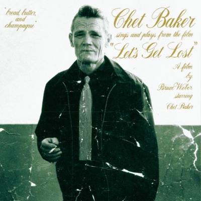 Chet Baker Sings and Plays from the Film "Let's Get Lost" ジャケット