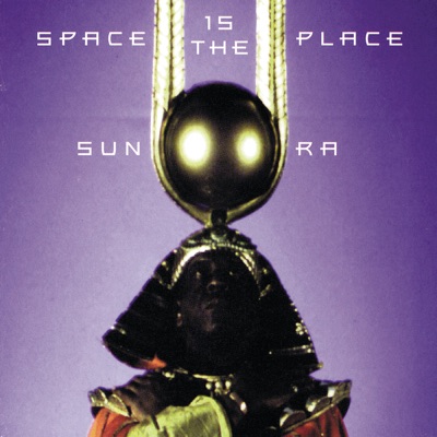 Space Is the Place ジャケット
