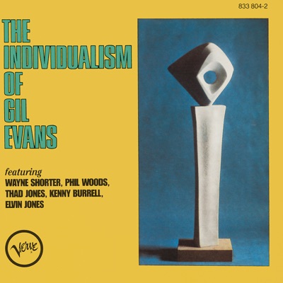The Individualism of Gil Evans ジャケット