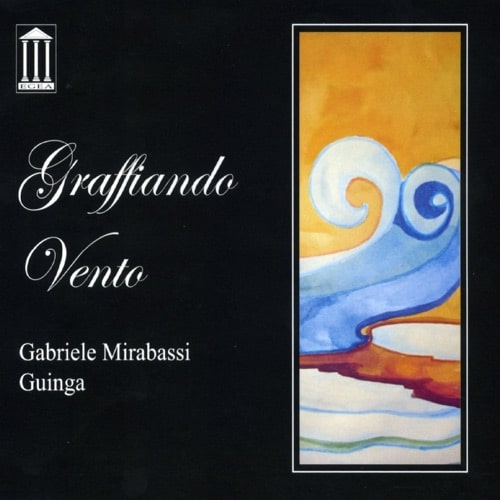Gabriele Mirabassi & Guinga - Graffiando Vento