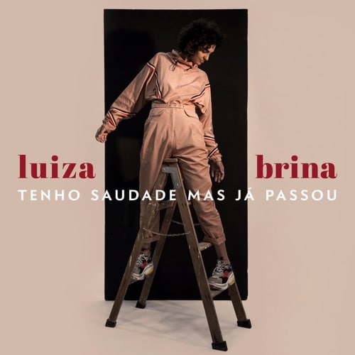 Luiza Brina - Tenho Saudade Mas Já Passou