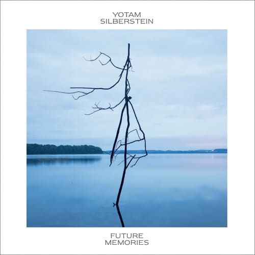 Yotam Silberstein - Future Memories