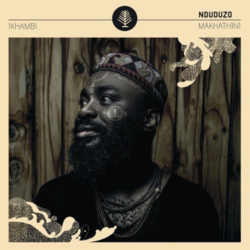 Nduduzo Makhathini - Ikhambi