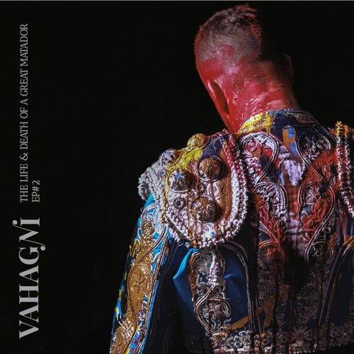 Vahagni - The Life & Death of a Great Matador