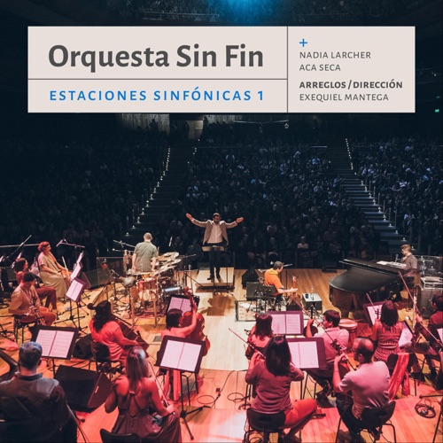 Orquesta Sin Fin - Estaciones Sinfónicas 1