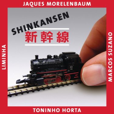 日本とも縁の深いスーパー・ブラジリアン・ユニット“Shinkansen