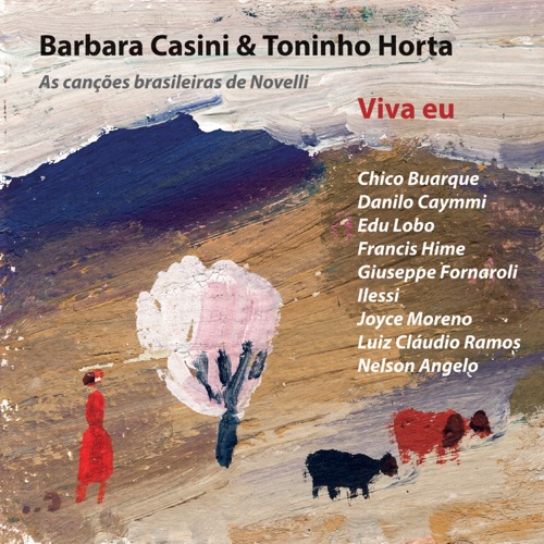 Barbara Casini & Toninho Horta - Viva Eu