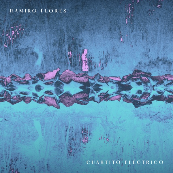 Ramiro Flores - Cuartito Eléctrico