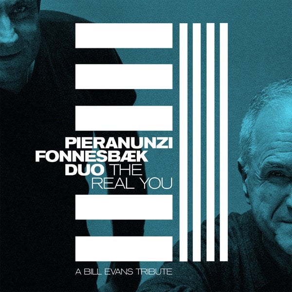 Enrico Pieranunzi & Thomas Fonnesbaek - The Real You