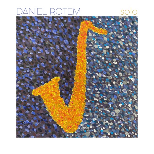 Daniel Rotem - Solo