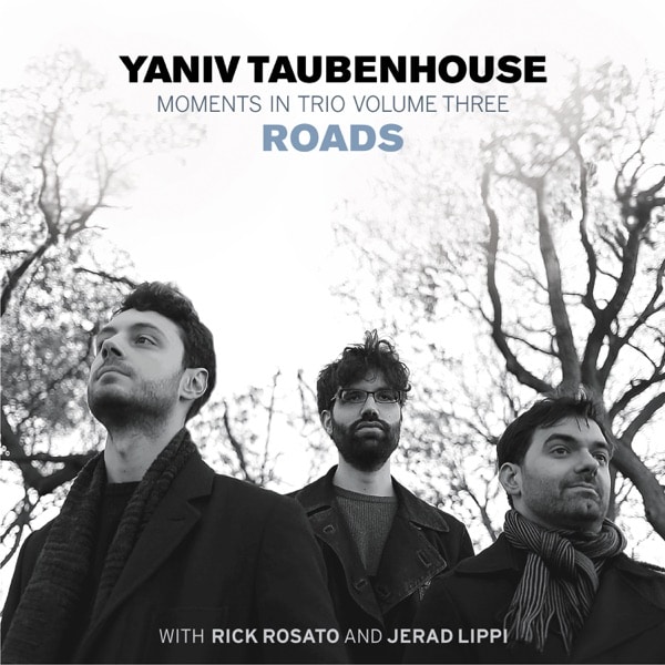 Yaniv Taubenhouse - Moments in Trio III