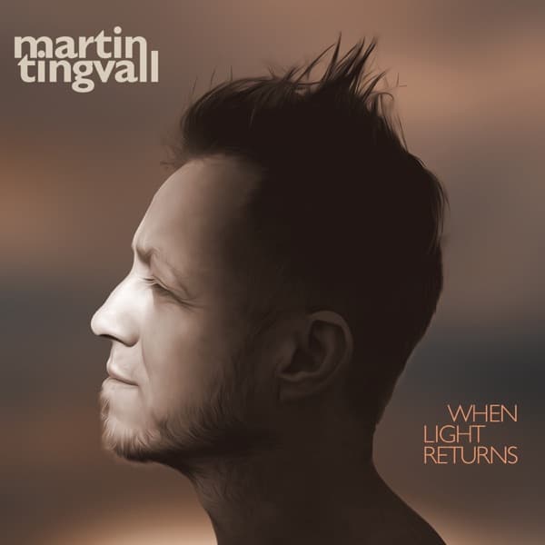 Martin Tingvall - When Light Returns