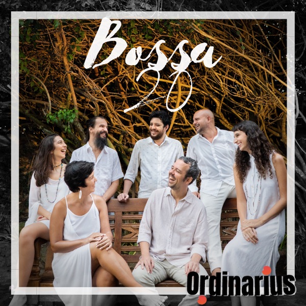 Ordinarius - Bossa 20