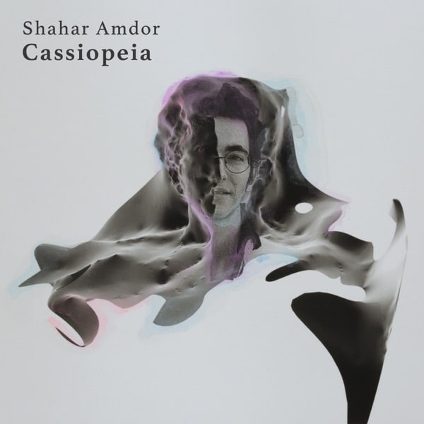 Shahar Amdor - Cassiopeia