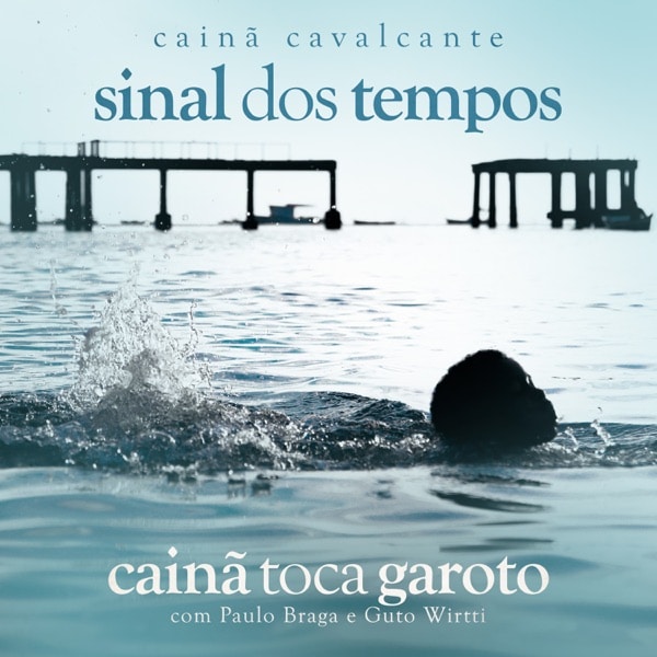 Cainã Cavalcante - Sinal Dos Tempos