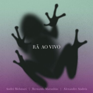 メマーリ/アンドレス/マラニャォン名作『Rã』がライヴ盤で登場！感動の公演全編映像も公開