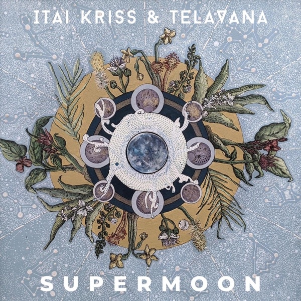 Itai Kriss & Telavana - Supermoon