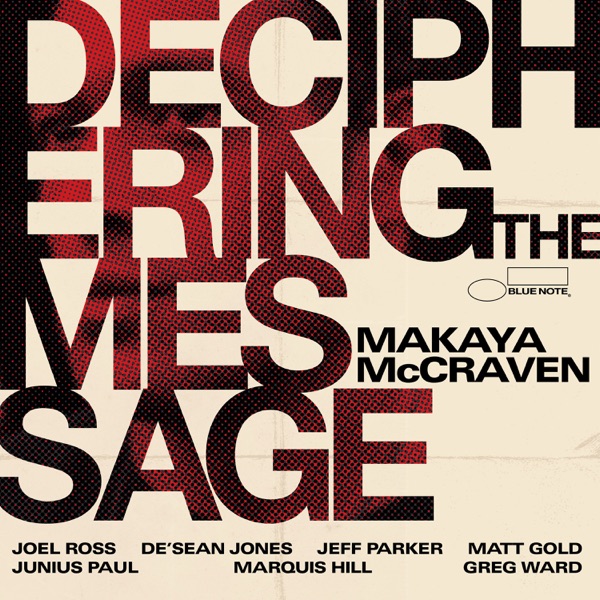 Makaya McCraven - Deciphering The Message