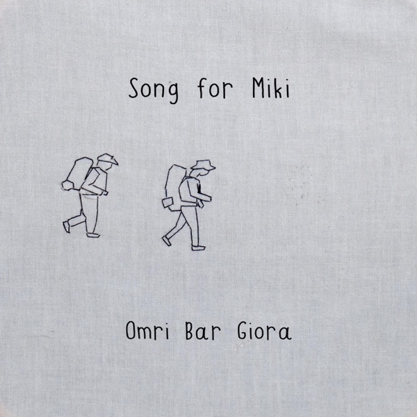 Omri Bar Giora - Song for Miki