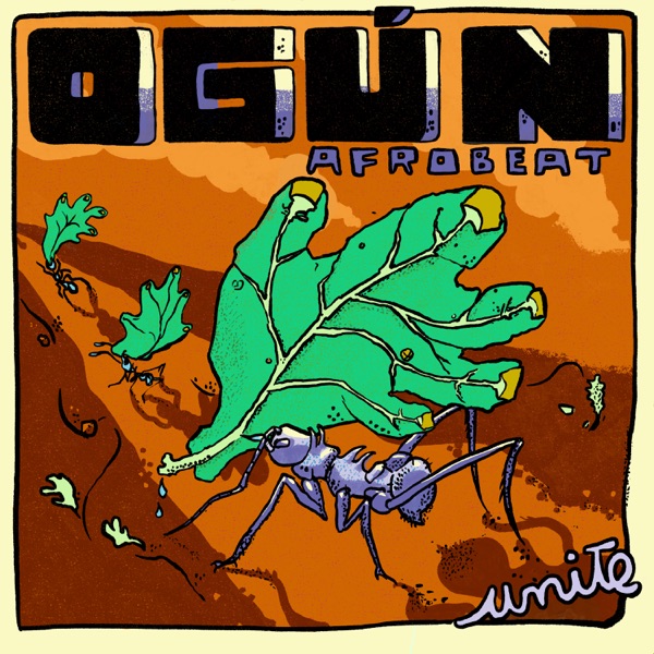 Ogún Afrobeat - Unite