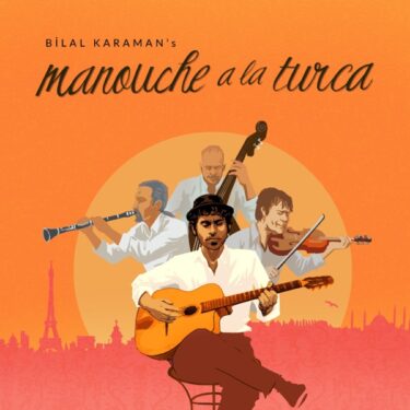 トルコのギタリストBilal Karaman、中東音楽視点で捉えた魅惑のマヌーシュ・スウィング