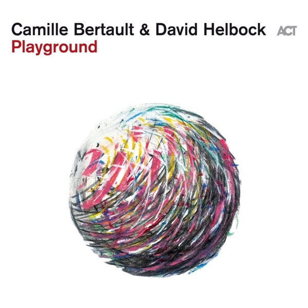 David Helbock & Camille Bertault - Playground
