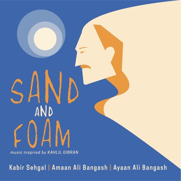 Kabir Sehgal - Sand and Foam