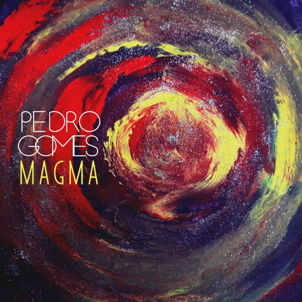 Pedro Gomes - Magma