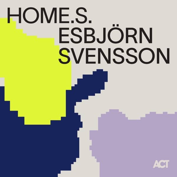 Esbjorn Svensson - HOME.S.