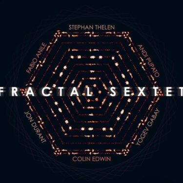 数学と音楽の交叉点。ステファン・テーレンが描き出す宇宙神秘的フラクタル、Fractal Sextet