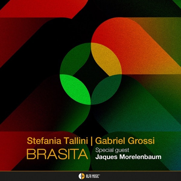 Stefania Tallini & Gabriel Grossi - Brasita