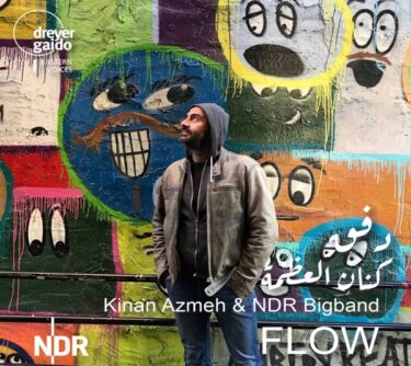 Kinan Azmeh & The NDR Bigband - Flow