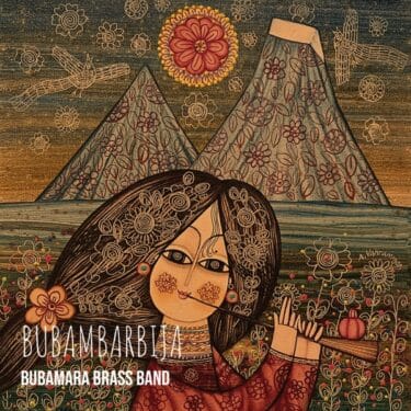 終わらない宴の夜に力強く響くバルカン・ブラス。Bubamara Brass Band 新譜『Bubambarbija』