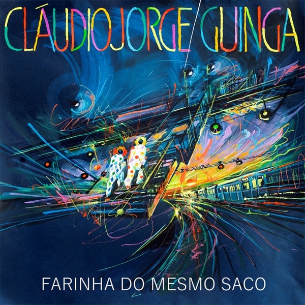 Cláudio Jorge & Guinga - Farinha do Mesmo Saco