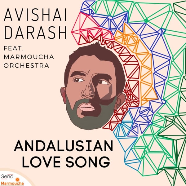 Avishai Darash - Andalusian Love Song