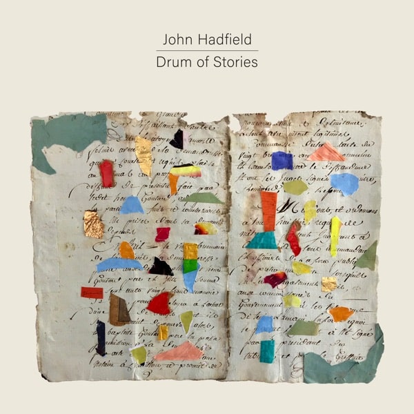 John Hadfield - Drum of Stories