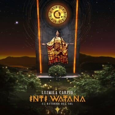 南米先住民の誇りと伝統を歌う。ボリビアの伝説的歌手ルスミラ・カルピオ新譜『Inti Watana』