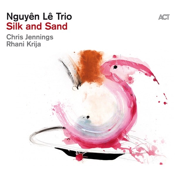 Nguyên Lê - Silk and Sand