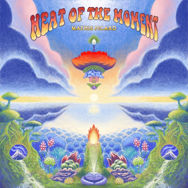 Mathis Picard - Heat Of The Moment