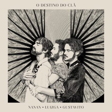 自然や先住民への敬愛に満ちた、ミナスの3人のSSWによる奇跡的な傑作『O Destino do Clã』