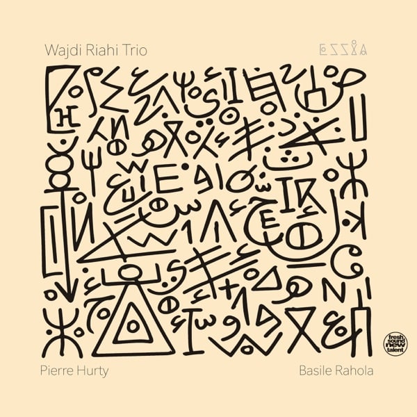 Wajdi Riahi Trio - Essia