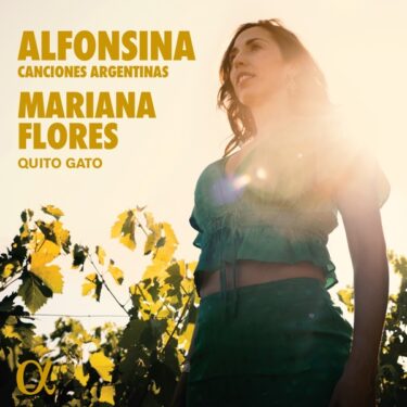 ソプラノ歌手マリアナ・フローレスが歌う古き良きアルゼンチン音楽集『Alfonsina』