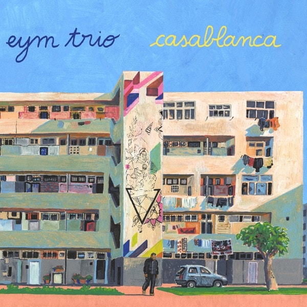 EYM Trio - Casablanca