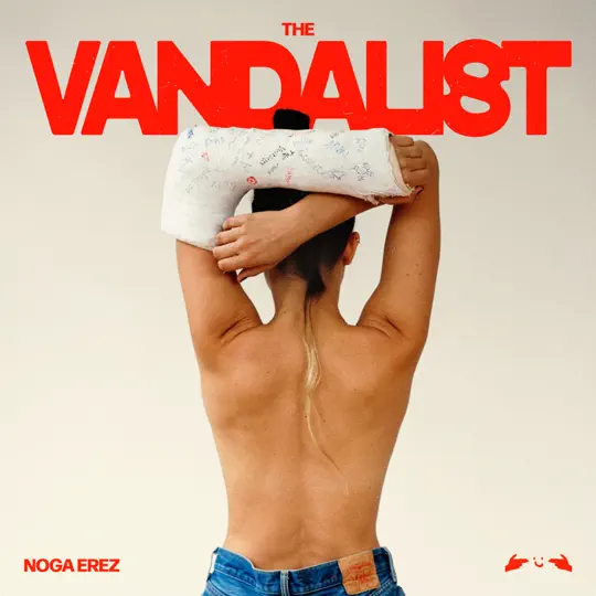 Noga Erez - THE VANDALIST