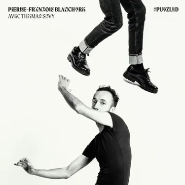 ピアノとクラリネットの至高のアート・ジャズ。Pierre-François Blanchard 新譜『#puzzled』
