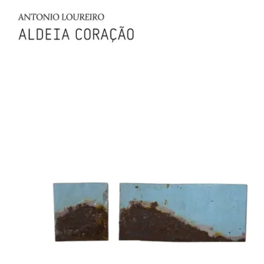 稀代のSSW/マルチ奏者アントニオ・ロウレイロ、複雑で洗練された7年ぶりソロ新譜『Aldeia Coração』