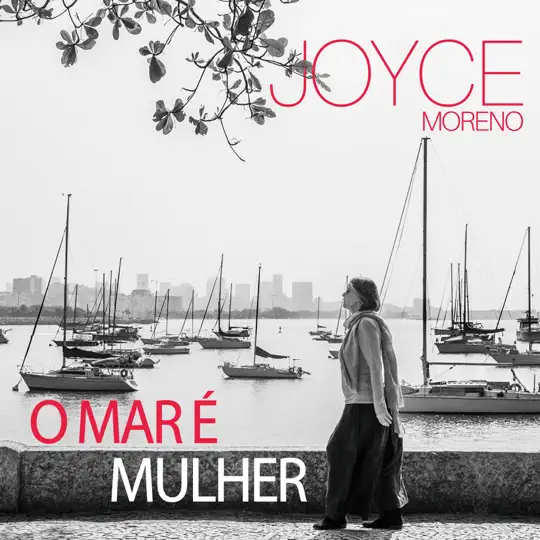 Joyce Moreno - O Mar é Mulher