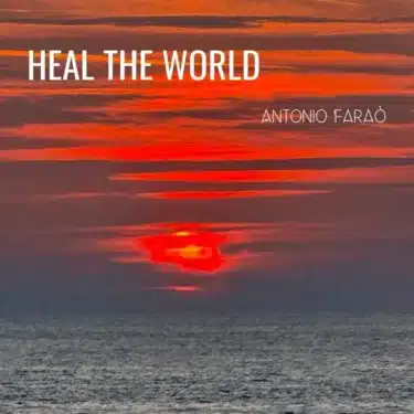 世界に癒しを──。伊ピアニスト、アントニオ・ファラオが新機軸を提示する『Heal The World』