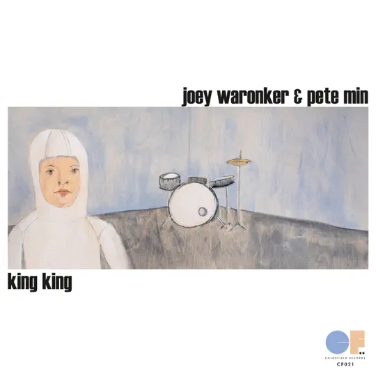 Joey Waronker & Pete Min - King King